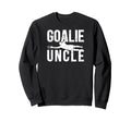 Soccer Goalie Uncle Soccer Sweatshirt - Casual Everyday Wear for Adults - T-Shirt, Sweatshirt, Hoodie
