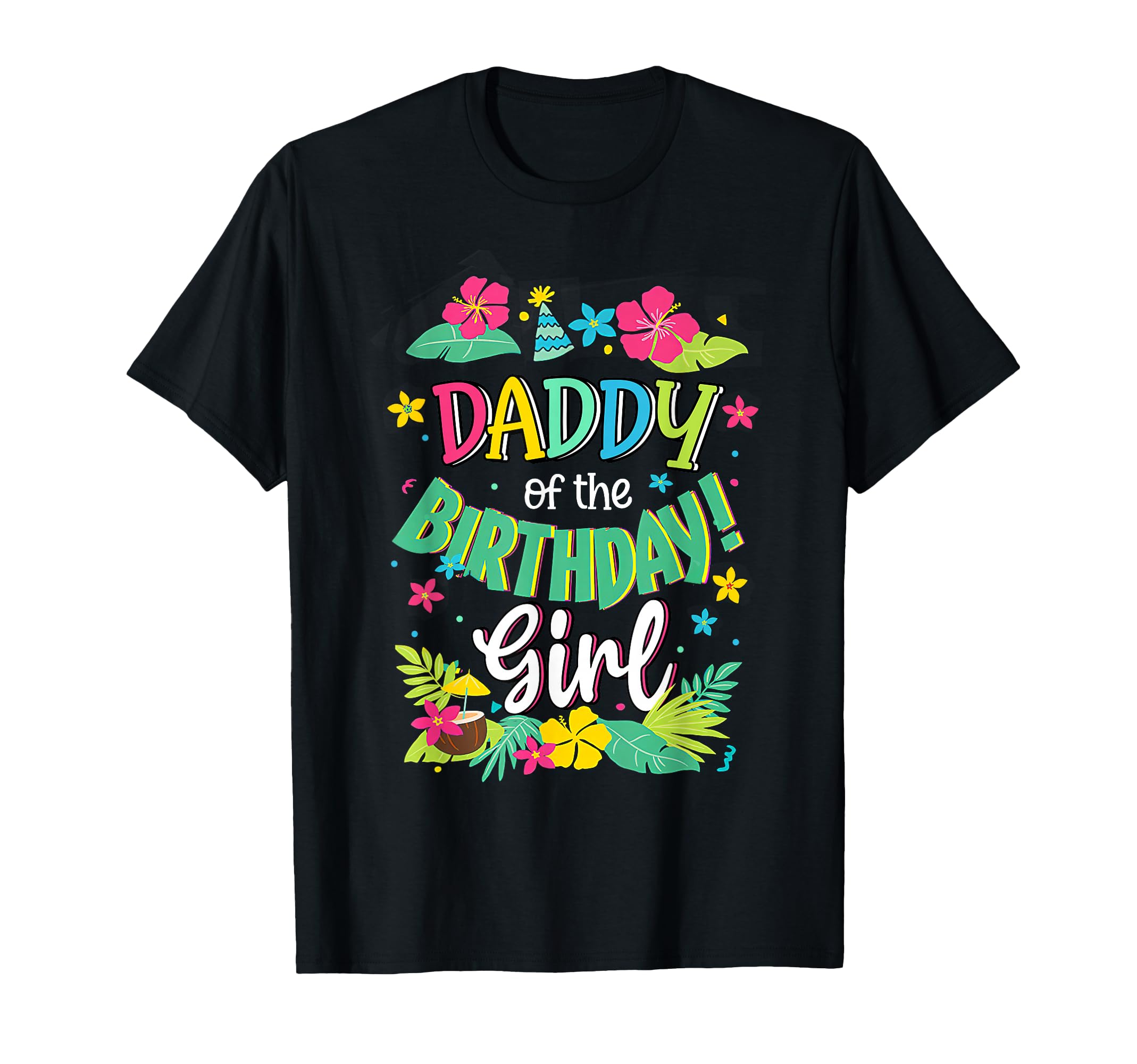 Daddy Birthday Dad Aloha Hawaii Party 1St T-Shirt - Unique Graphic Unisex - T-Shirt, Sweatshirt, Hoodie
