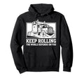 Trucker Motivational Truck Driver Proud Hoodie - Minimalist Print Unisex - T-Shirt, Sweatshirt, Hoodie