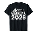 Senior Soccer Grandma 2026 Class 2026 T-Shirt - Streetwear Style Unisex - T-Shirt, Sweatshirt, Hoodie
