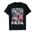 My Favorite Soccer Player Calls Me Papa T-Shirt - Graphic Print Men Women - T-Shirt, Sweatshirt, Hoodie