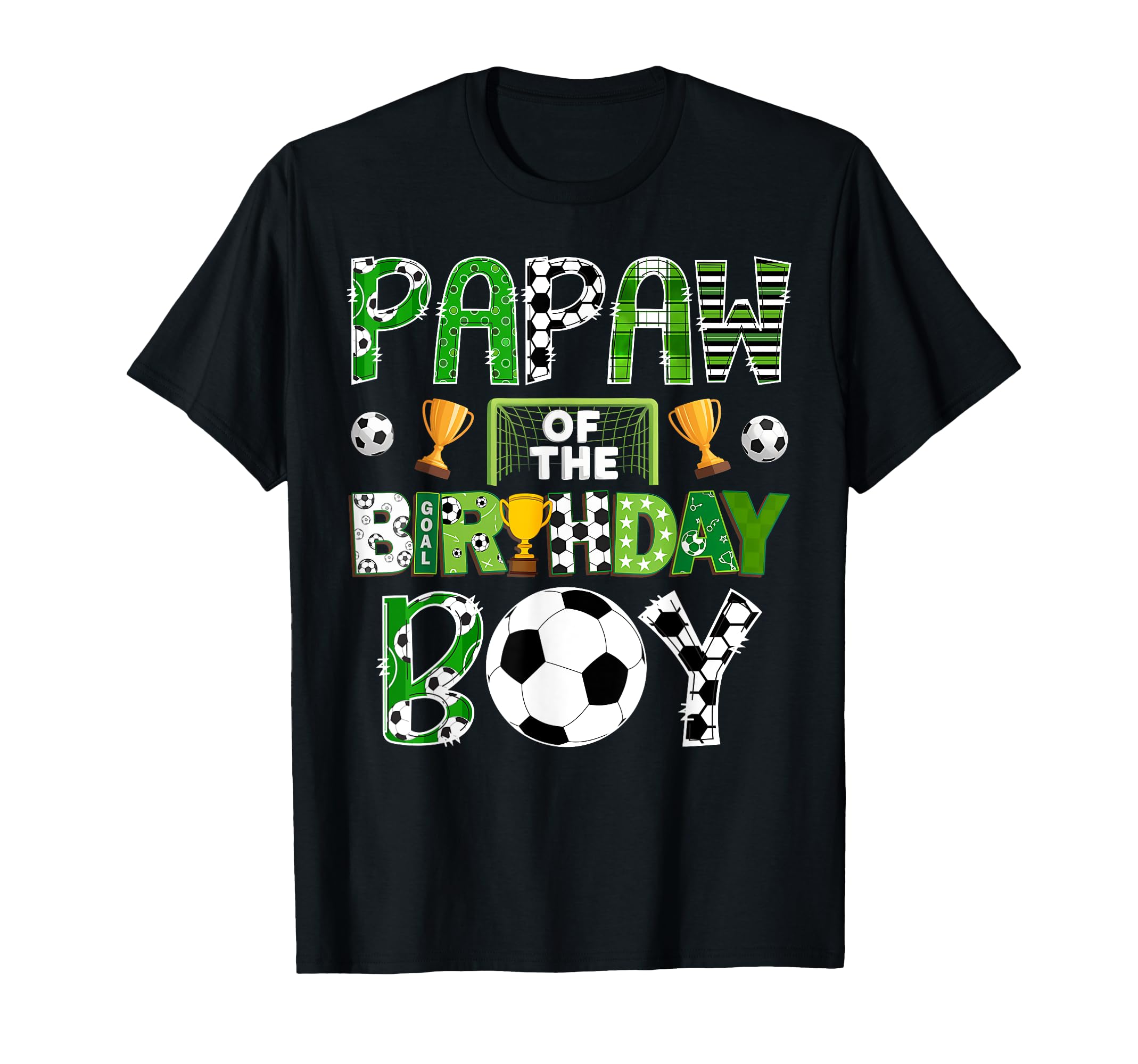Papaw Birthday Soccer Player Game Day T-Shirt - Custom Art Print Men Women - T-Shirt, Sweatshirt, Hoodie
