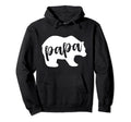 Papa Bear Great Gift Dads And Brothers Hoodie - Unique Graphic Unisex - T-Shirt, Sweatshirt, Hoodie