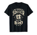 My Favorite Soccer Player Calls Me Bro T-Shirt - Unique Graphic Men Women - T-Shirt, Sweatshirt, Hoodie