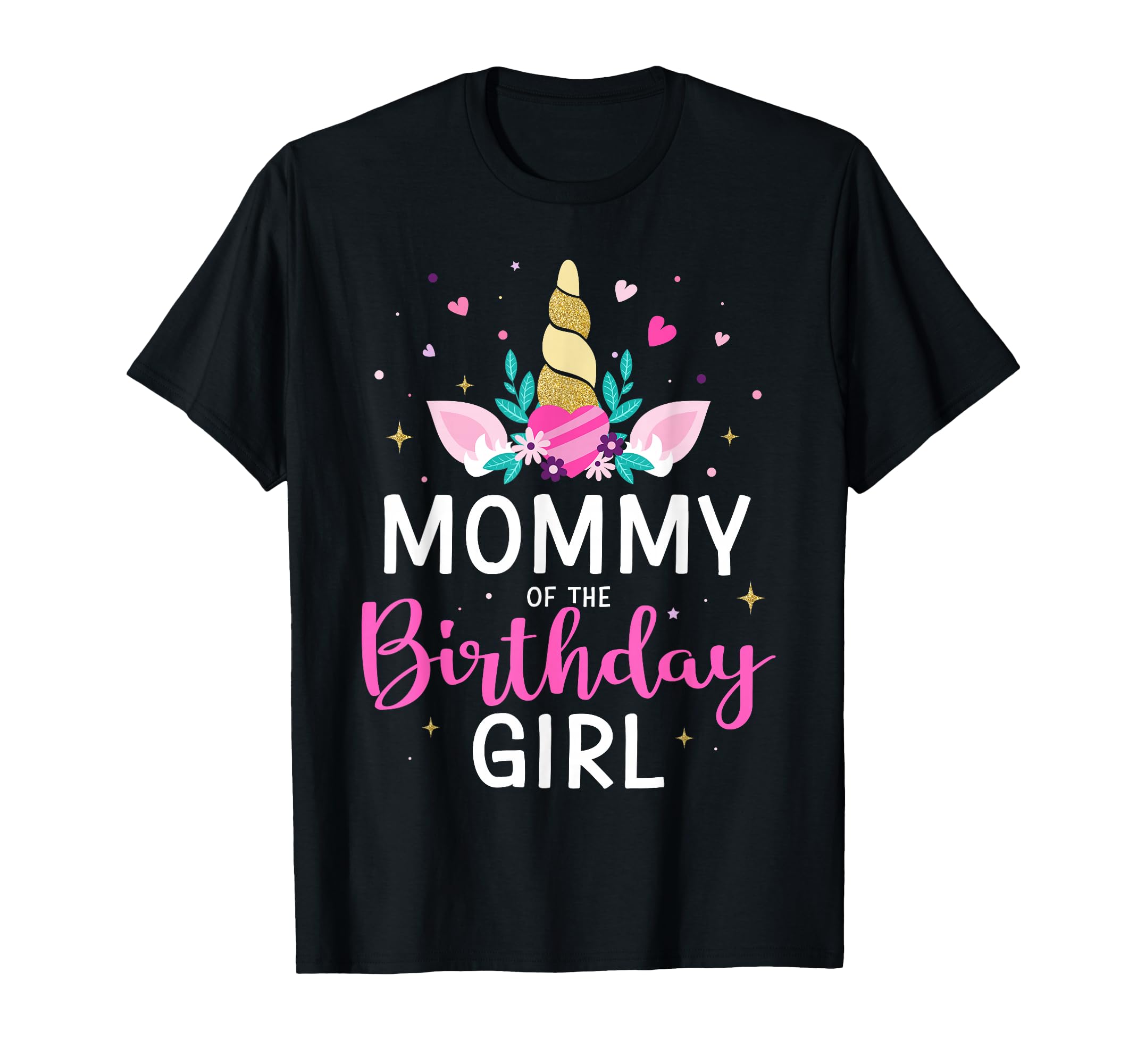 Mommy Birthday Matching Family T-Shirt - Custom Art Print Men Women - T-Shirt, Sweatshirt, Hoodie