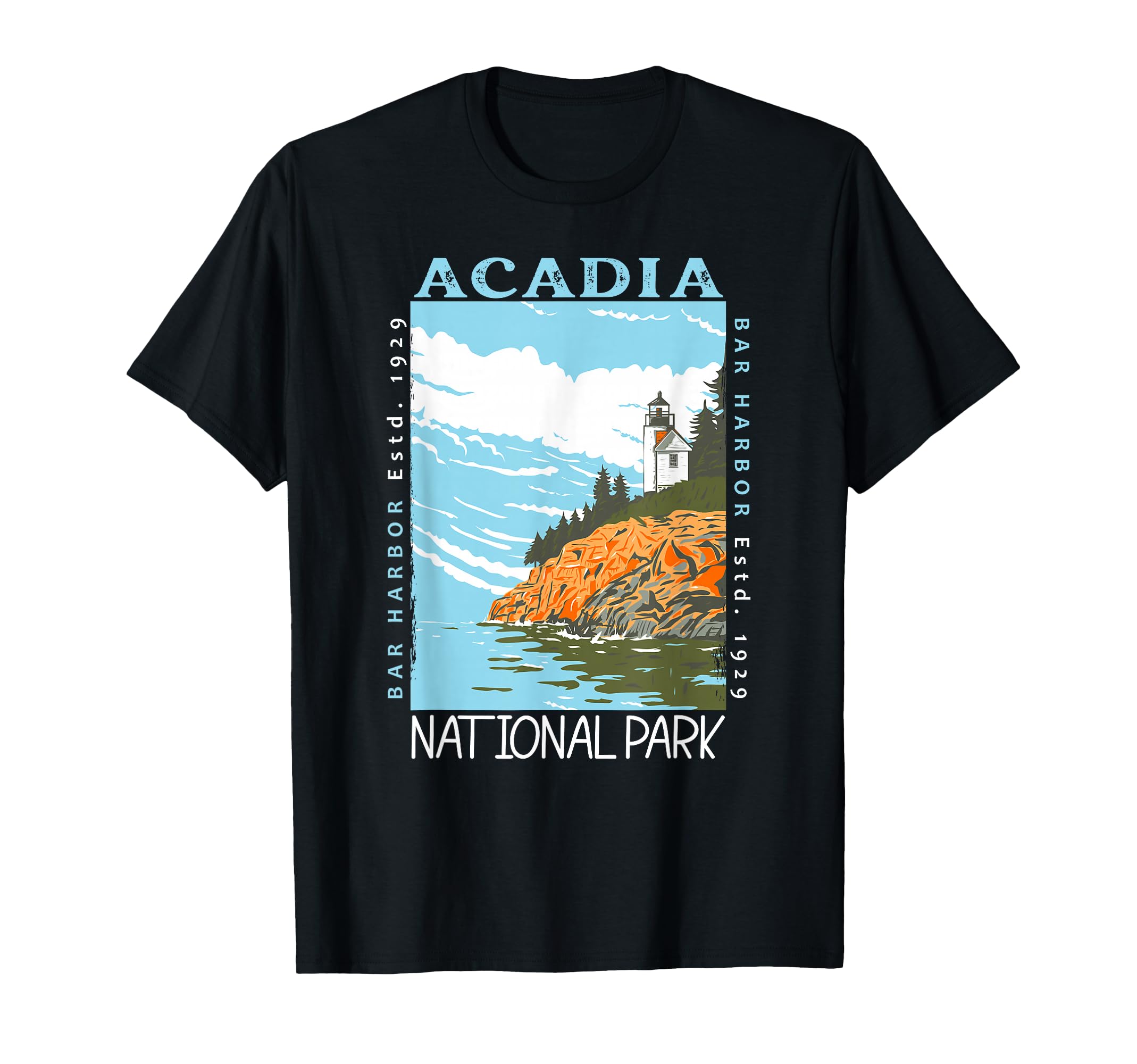 Acadia National Park Bar Harbor Maine T-Shirt - Streetwear Style Men Women - T-Shirt, Sweatshirt, Hoodie