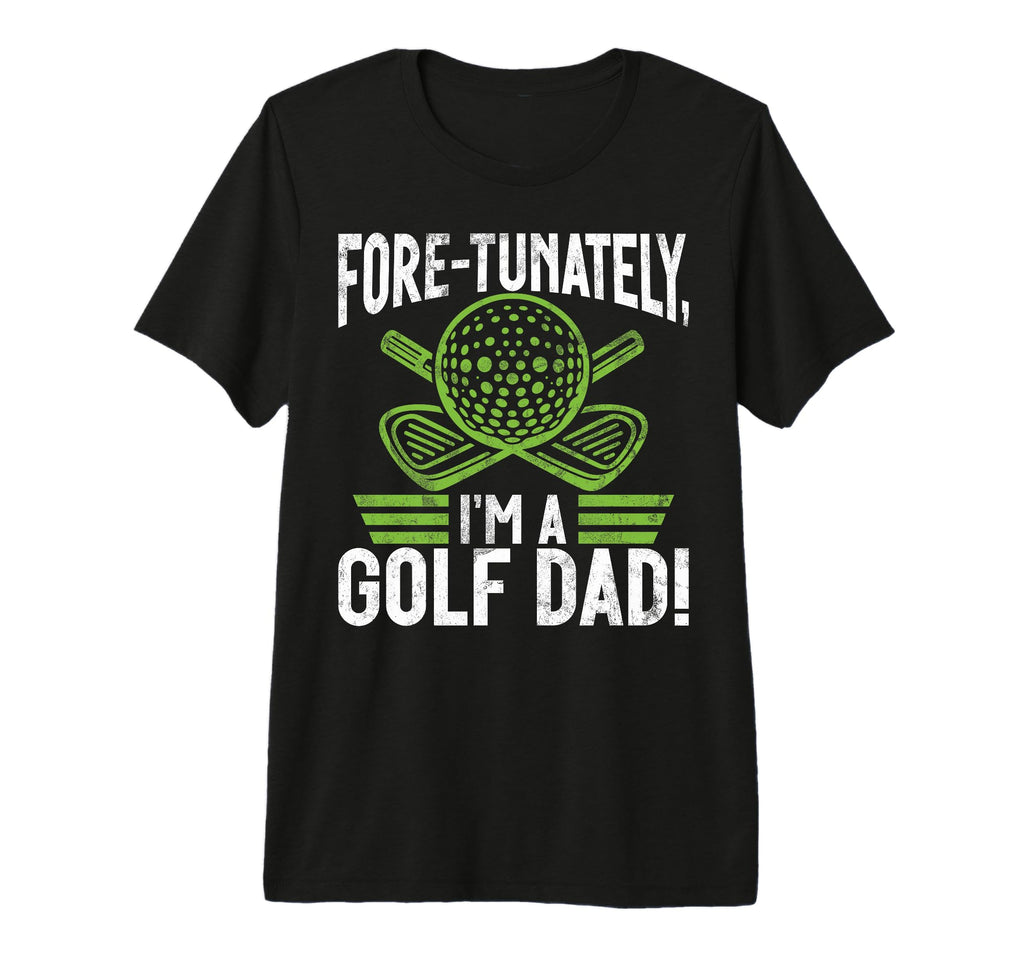 Fore Tunately Im Golf Dad Tri Blend T-Shirt - Aesthetic Graphic for Adults - T-Shirt, Sweatshirt, Hoodie