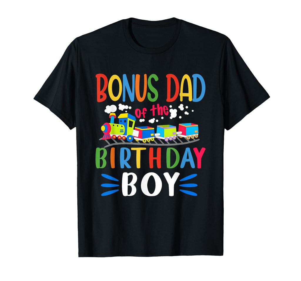 Bonus Dad Birthday Train Lover Family T-Shirt - Aesthetic Graphic Unisex - T-Shirt, Sweatshirt, Hoodie