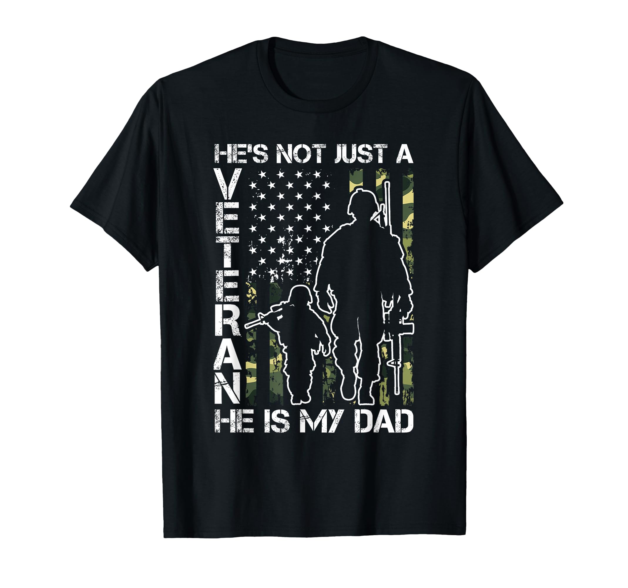 Hes Not Just Veteran He Is My Dad T-Shirt - Minimalist Print Unisex - T-Shirt, Sweatshirt, Hoodie