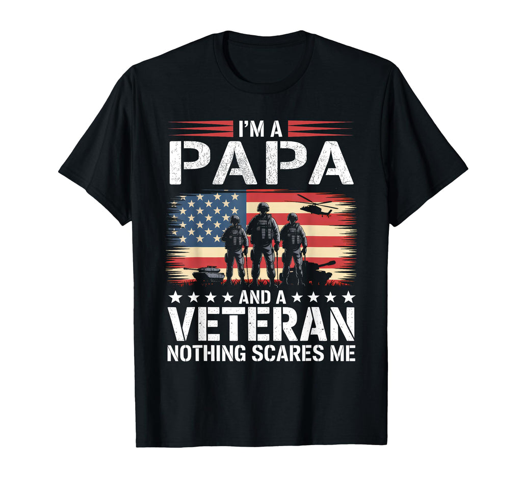 Im Dad Papa And Veteran Funny Dad Papa T-Shirt - Trendy Graphic Men Women - T-Shirt, Sweatshirt, Hoodie