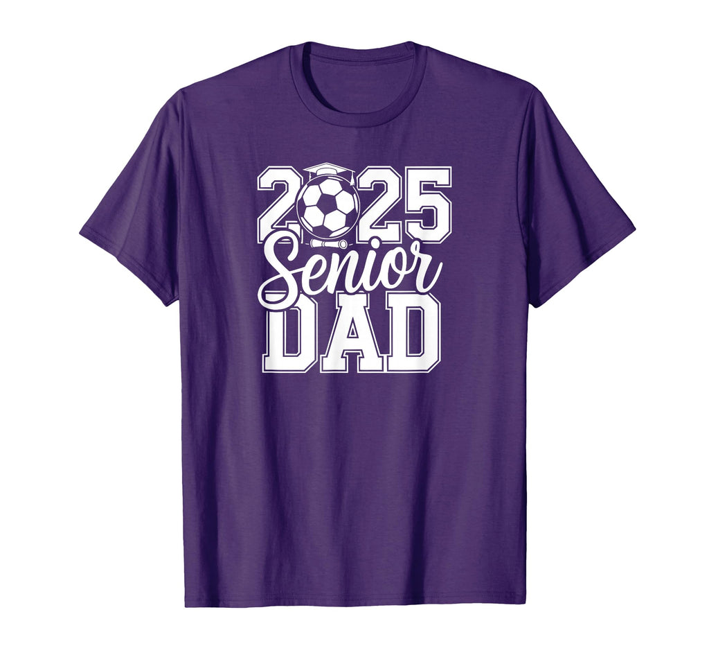 Senior Soccer Dad 2025 Team High School T-Shirt - Unique Graphic Men Women - T-Shirt, Sweatshirt, Hoodie