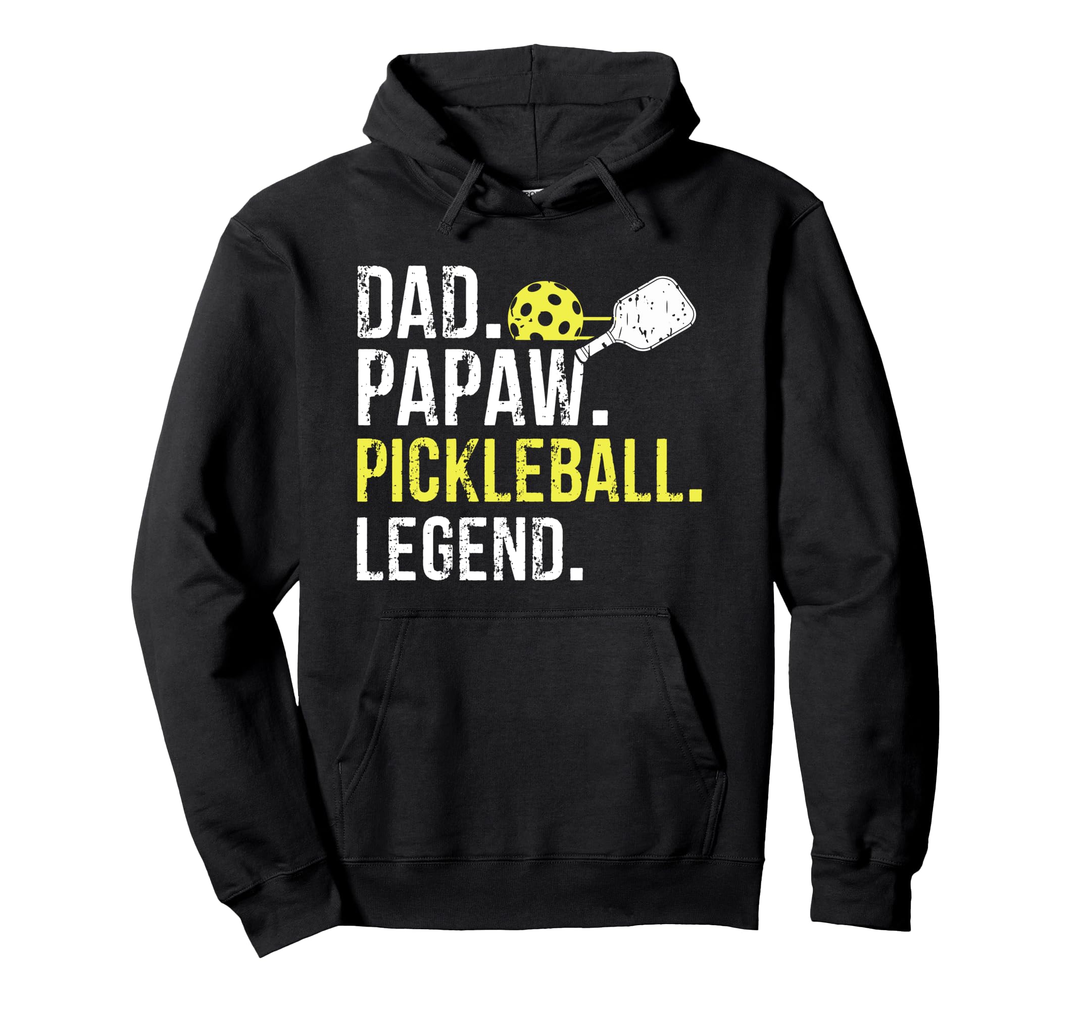 Dad Papaw Pickleball Legend Fathers Hoodie - Aesthetic Graphic Men Women - T-Shirt, Sweatshirt, Hoodie