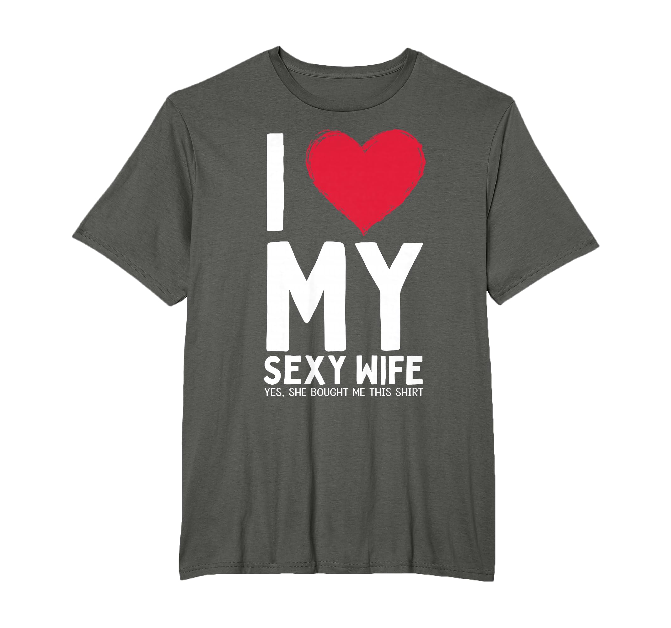 Gifts Husband I Love My Sexy Wife Yes T-Shirt - Custom Art Print Unisex - T-Shirt, Sweatshirt, Hoodie