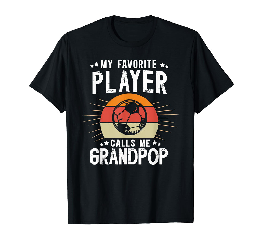 My Favorite Soccer Player T-Shirt - Casual Everyday Wear Men Women - T-Shirt, Sweatshirt, Hoodie