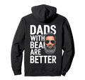 Dads Beard Are Better Hoodie - Novelty Apparel for Adults - T-Shirt, Sweatshirt, Hoodie