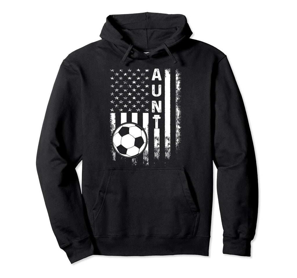 Soccer Aunt American Flag Hoodie - Streetwear Style for Adults - T-Shirt, Sweatshirt, Hoodie