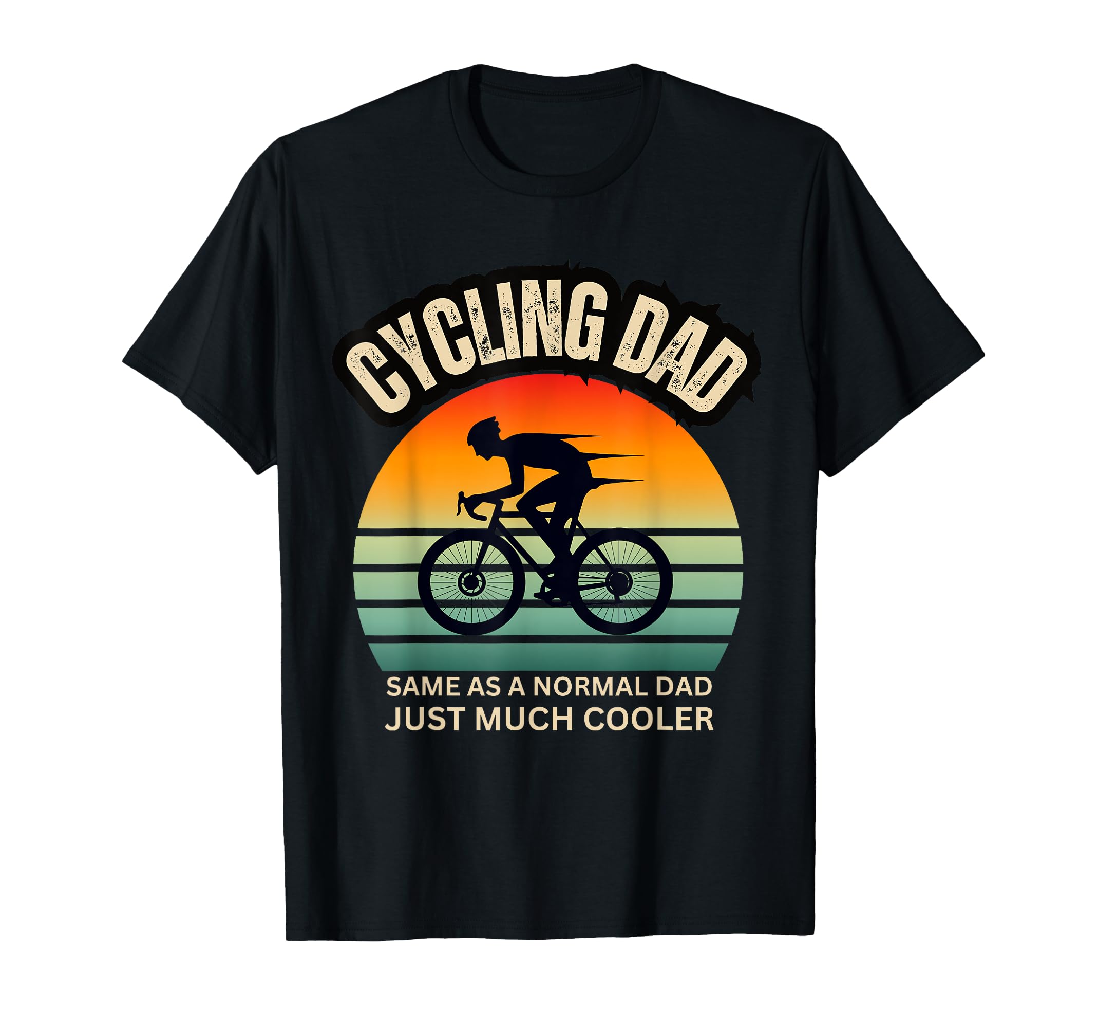 Cycling Dad Same As Normal Dad Funny T-Shirt - Aesthetic Graphic Men Women - T-Shirt, Sweatshirt, Hoodie