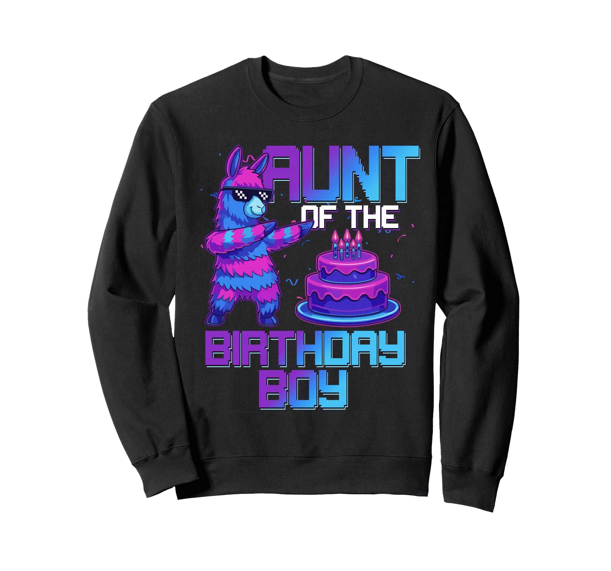 Aunt Birthday Llama Pinata Party Sweatshirt - Novelty Apparel for Adults - T-Shirt, Sweatshirt, Hoodie
