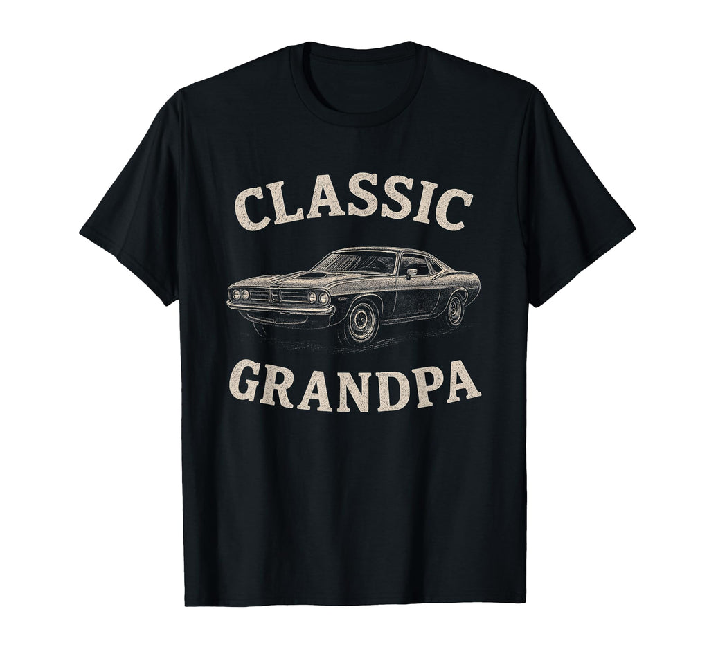Grandpa Muscle Car Vibe Outfit Auto T-Shirt - Trendy Graphic Men Women - T-Shirt, Sweatshirt, Hoodie