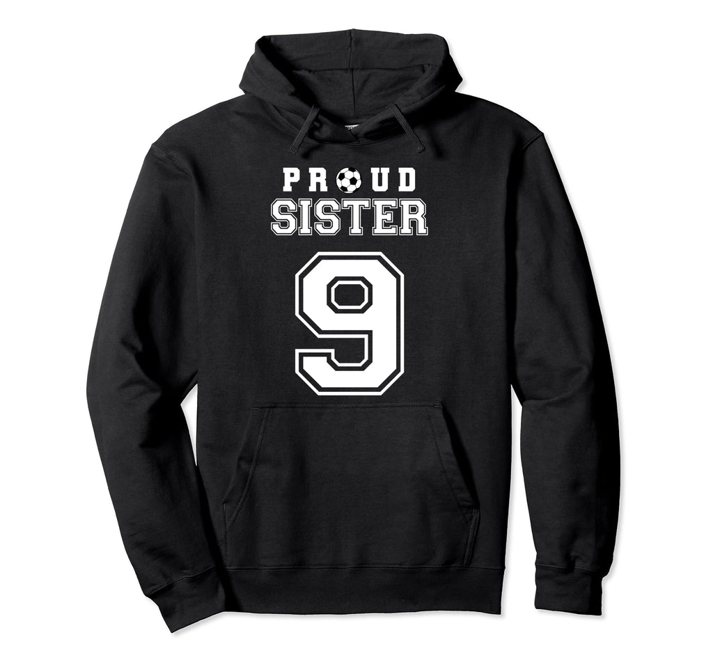 Number 9 Custom Proud Soccer Futbol Hoodie - Streetwear Style for Adults - T-Shirt, Sweatshirt, Hoodie
