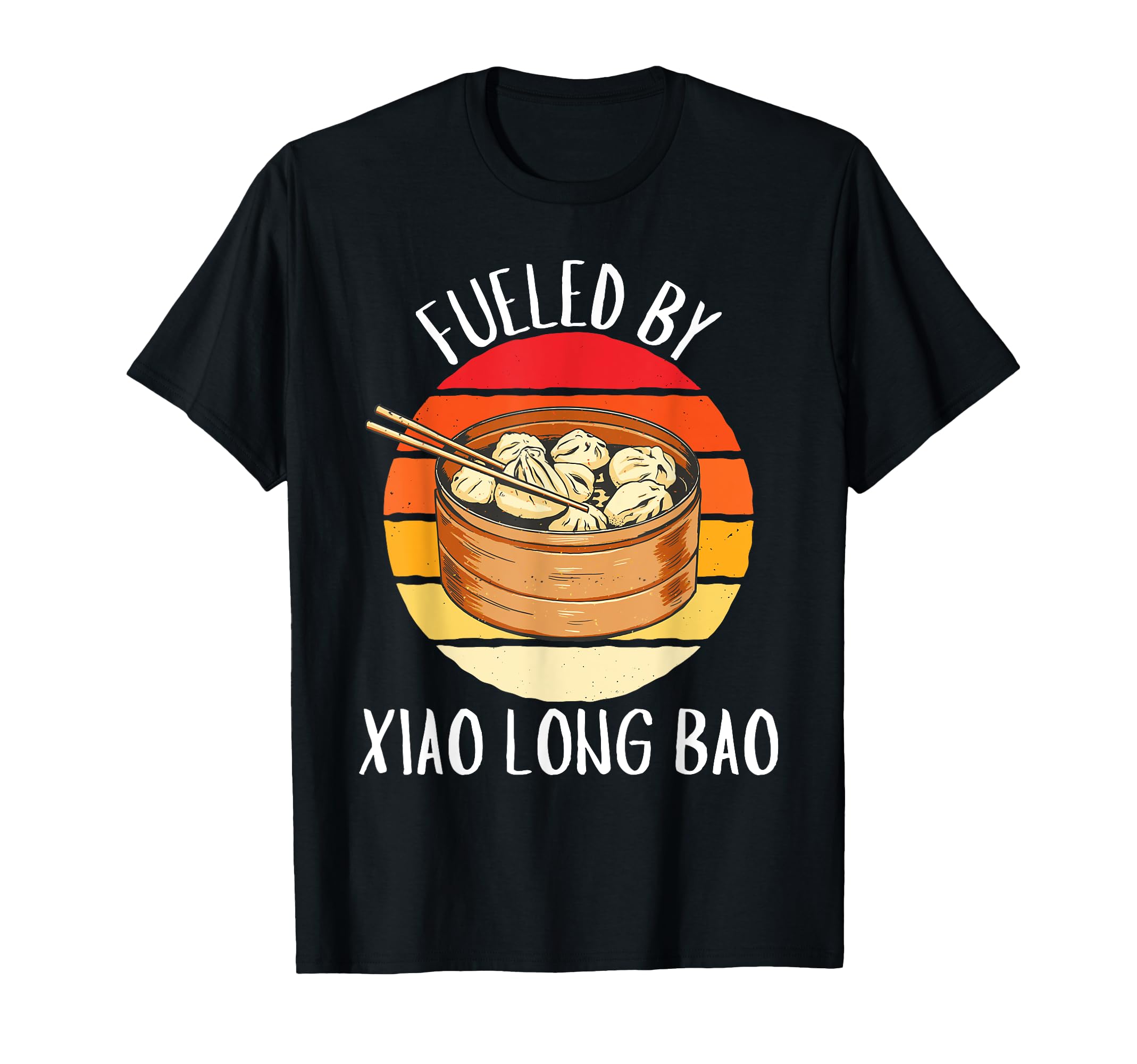 Fueled Xiao Long Bao Xiao Long Bao Lover T-Shirt - Graphic Print for Adults - T-Shirt, Sweatshirt, Hoodie