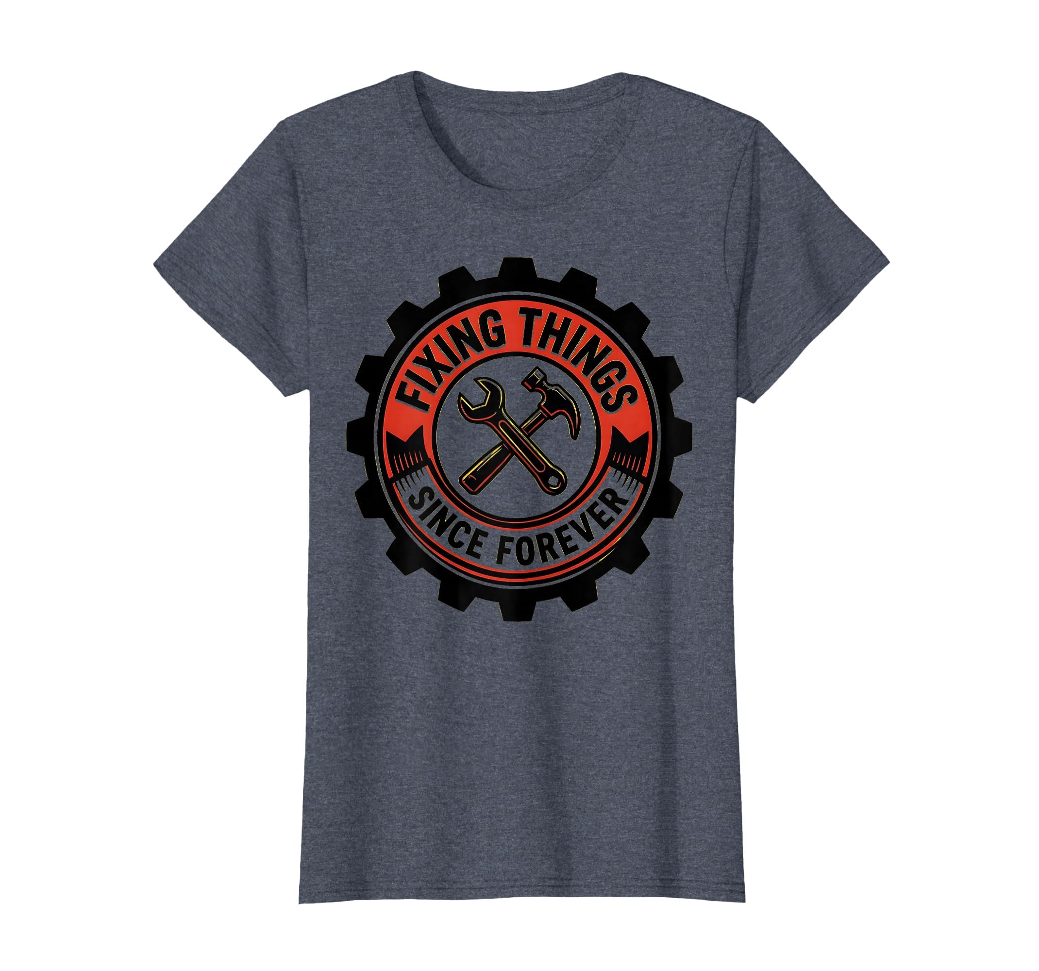 Fixing Things Since Forever Fathers T-Shirt - Aesthetic Graphic for Adults - T-Shirt, Sweatshirt, Hoodie
