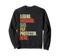 Fathers Day Legend Husband Dad Pap Sweatshirt - Fun Novelty Design Unisex - T-Shirt, Sweatshirt, Hoodie