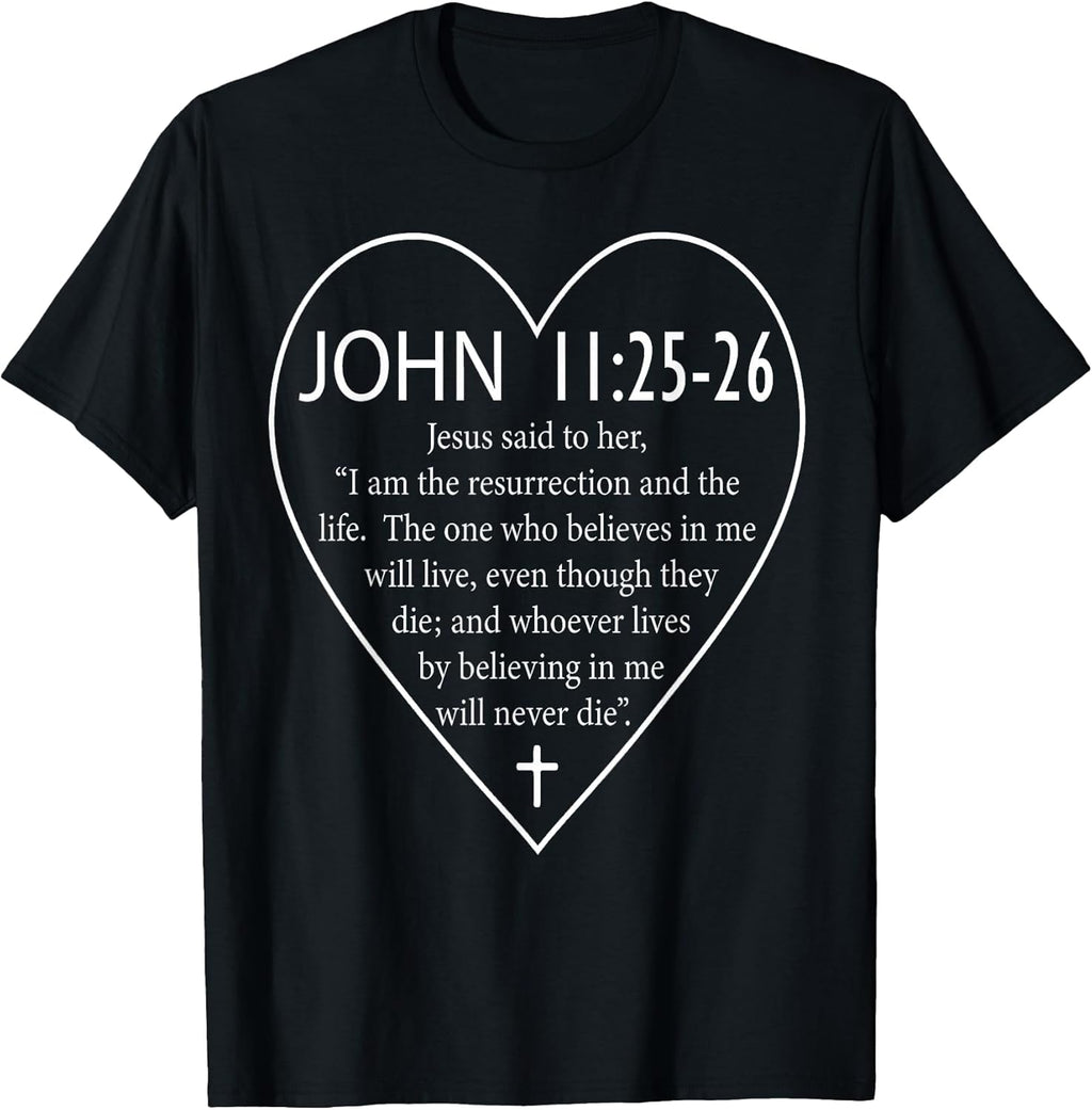 John 11:25-26 Bible Verse Christian Faith Easter - Adult & Kids T-Shirts, Sweatshirts & Hoodies apparel design preview 1