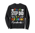 Proud Step Dad 1St Grade Graduate Sweatshirt - Trendy Graphic for Adults - T-Shirt, Sweatshirt, Hoodie