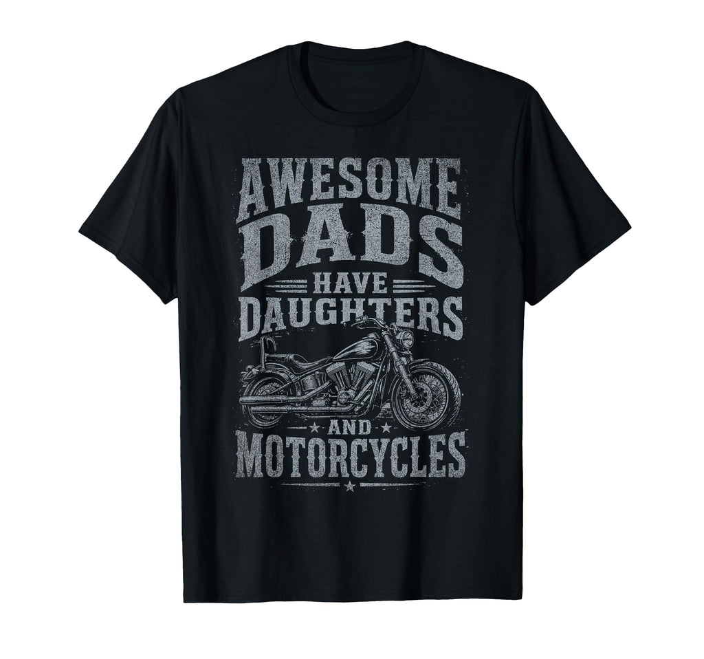 Awesome Dads Have Daughters And T-Shirt - Graphic Print Men Women - T-Shirt, Sweatshirt, Hoodie