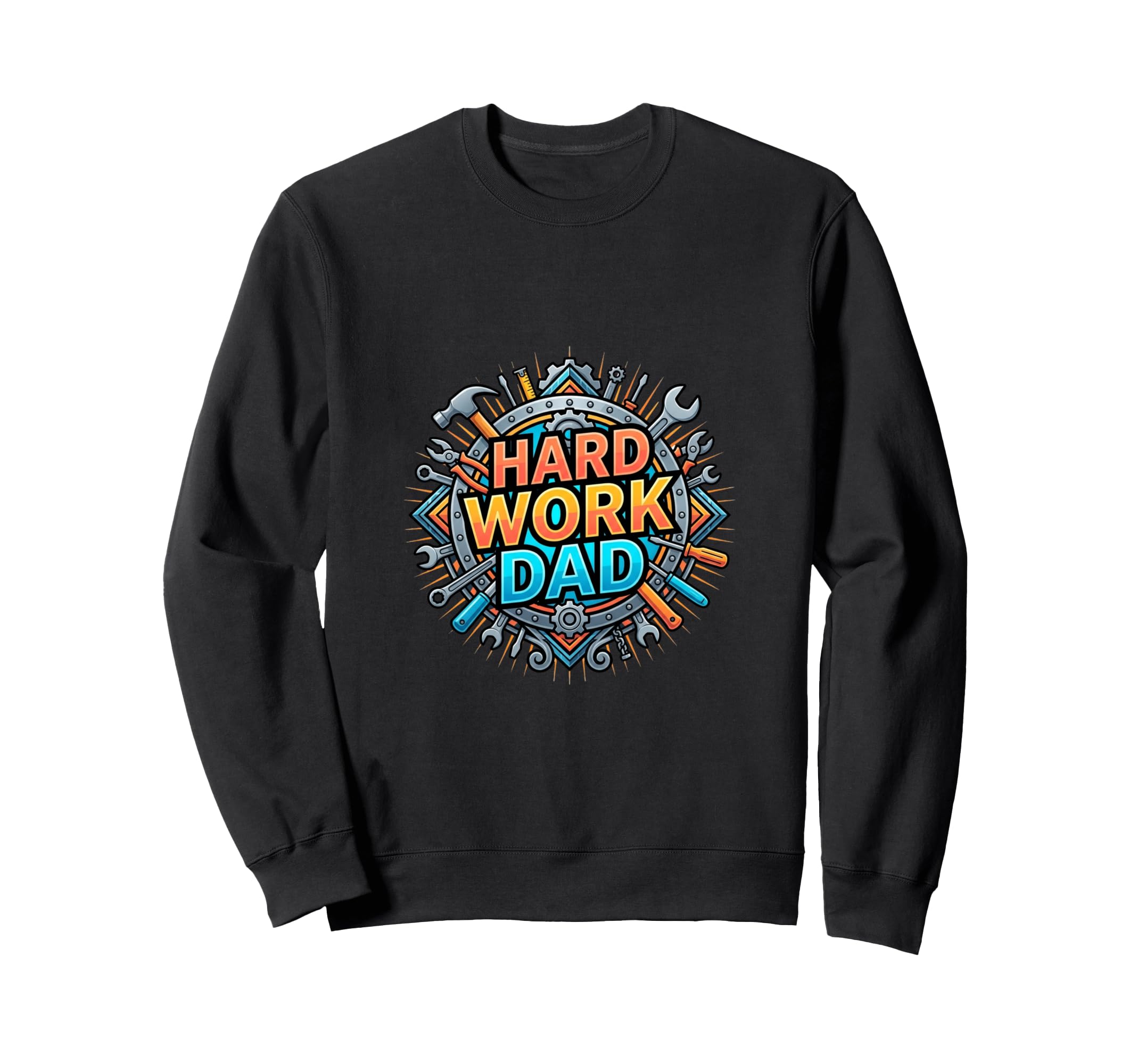 Hard Work Dad Tool Gear Emblem Sweatshirt - Trendy Graphic for Adults - T-Shirt, Sweatshirt, Hoodie