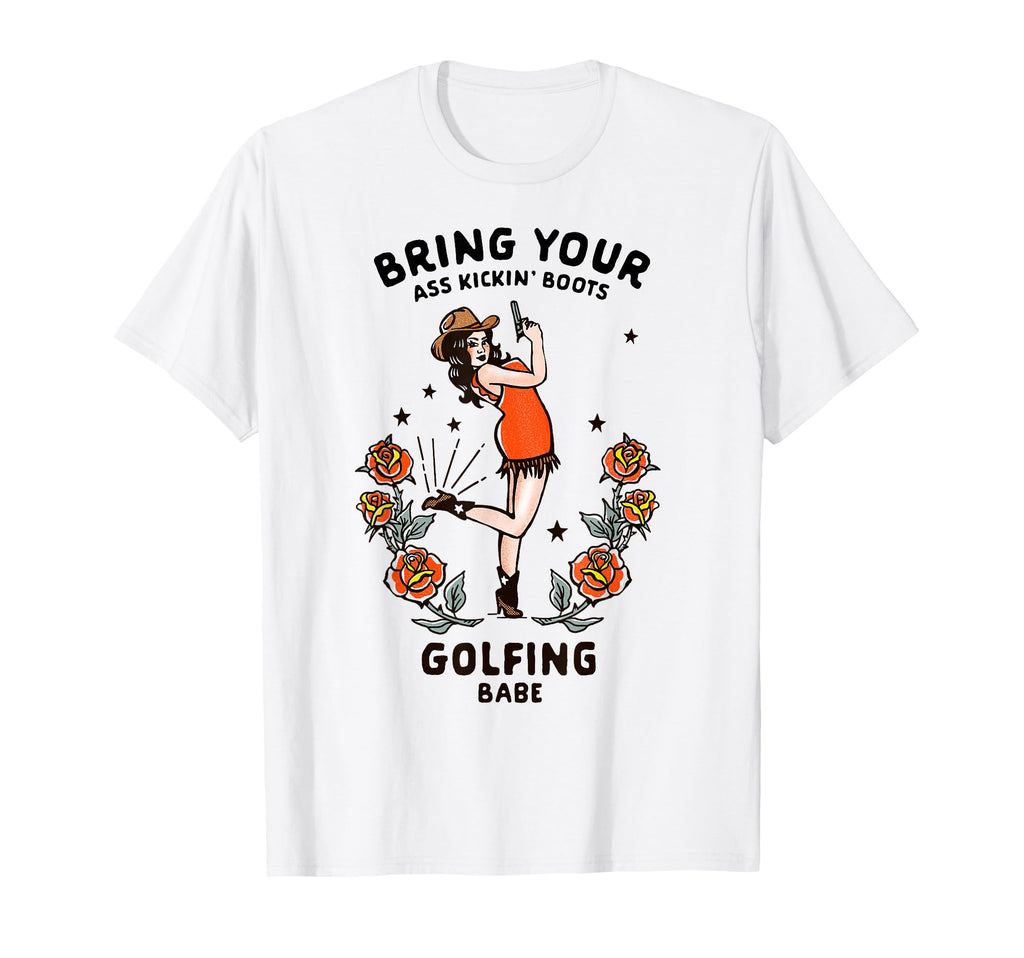 Funny Womens Golf Cowgirl Golfing Babe T-Shirt - Trendy Graphic for Adults - T-Shirt, Sweatshirt, Hoodie