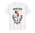 Funny Womens Golf Cowgirl Golfing Babe T-Shirt - Trendy Graphic for Adults - T-Shirt, Sweatshirt, Hoodie