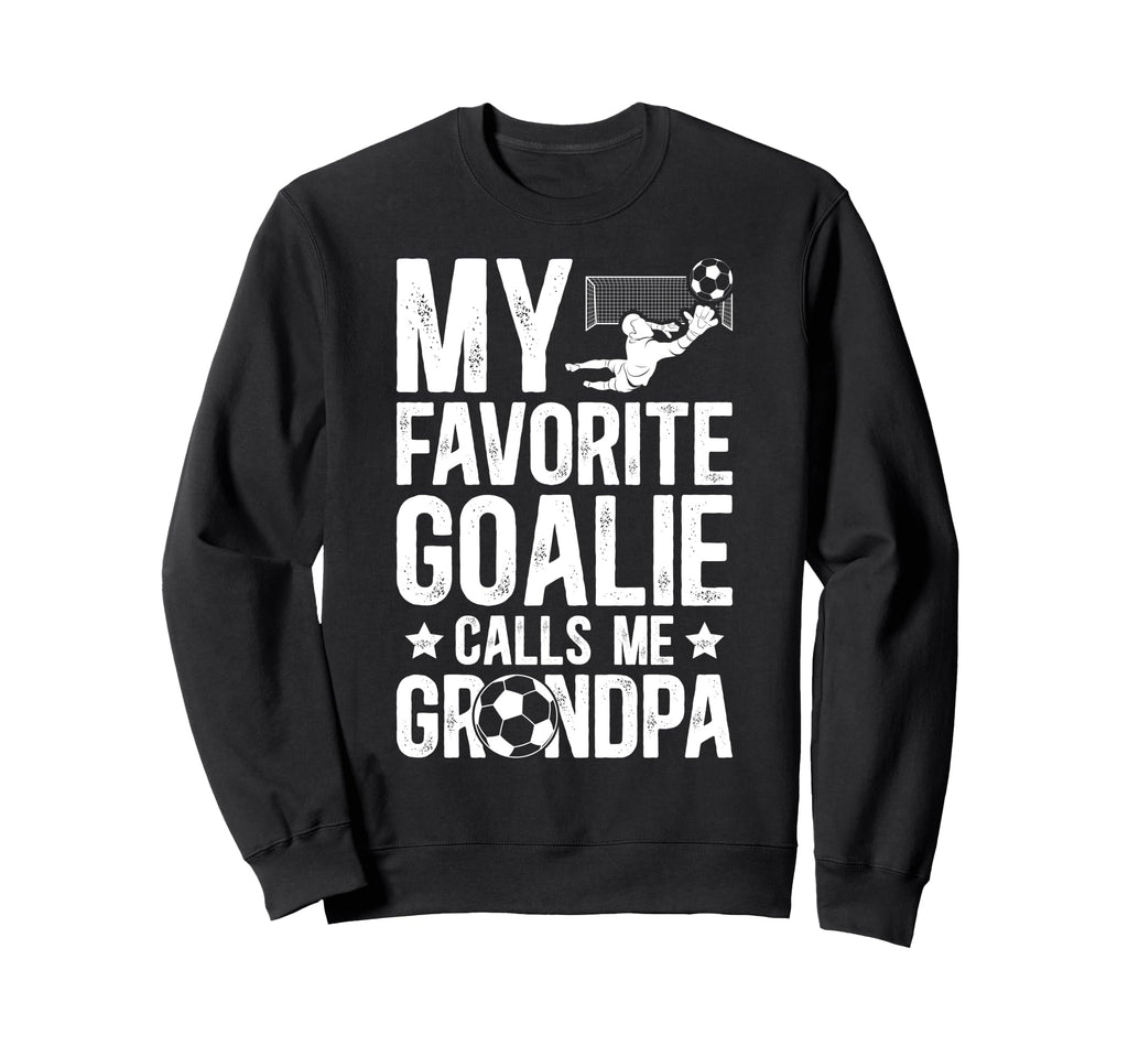 Proud Soccer Goalie Grandpa Sweatshirt - Custom Art Print for Adults - T-Shirt, Sweatshirt, Hoodie