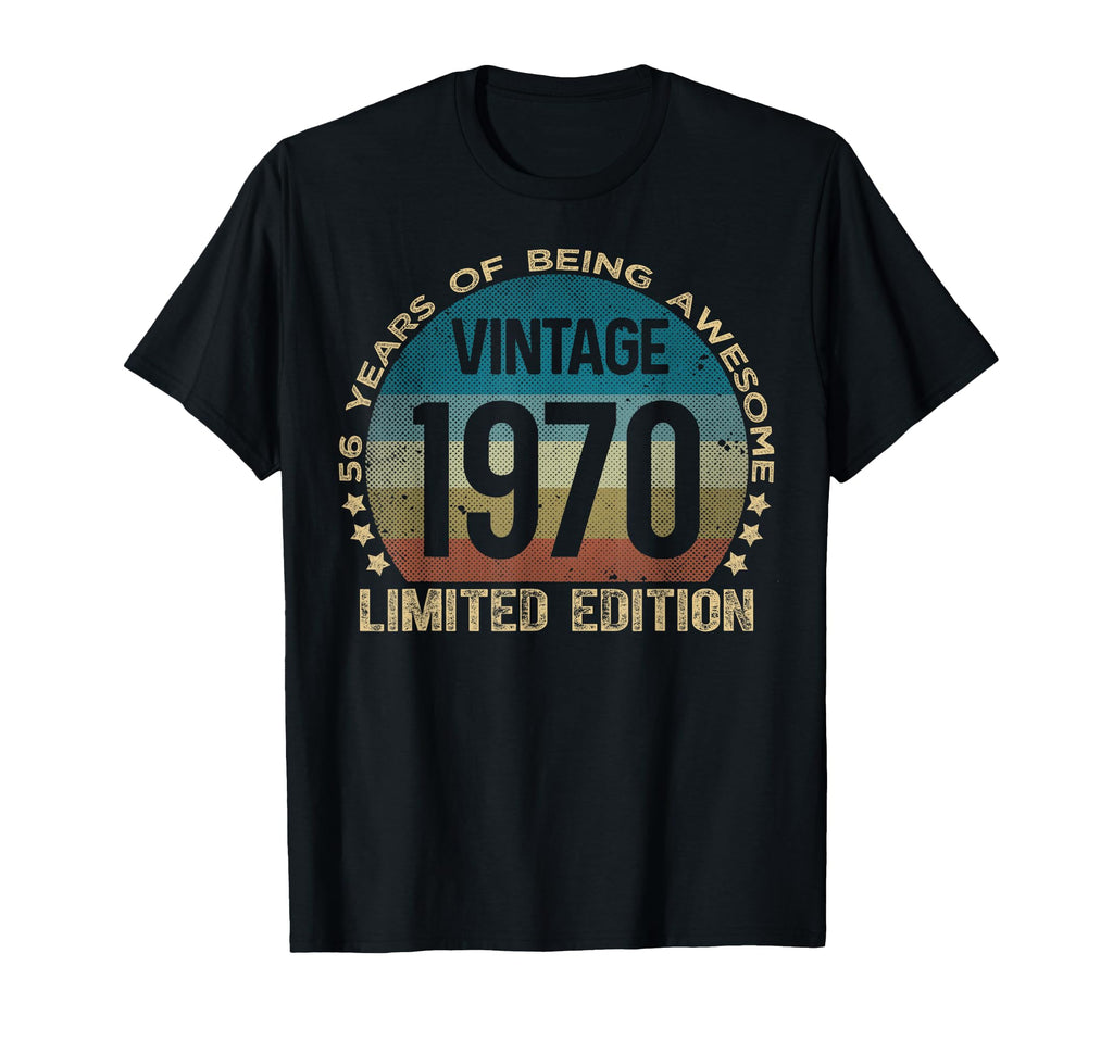 56 Year Old Gifts 1970 56Th Birthday T-Shirt - Streetwear Style Men Women - T-Shirt, Sweatshirt, Hoodie