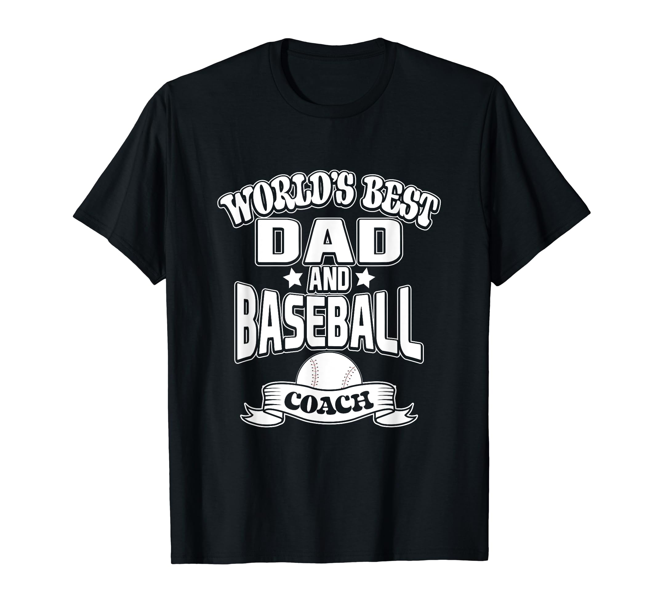 Worlds Best Dad And Baseball Coach Game T-Shirt - Streetwear Style Unisex - T-Shirt, Sweatshirt, Hoodie