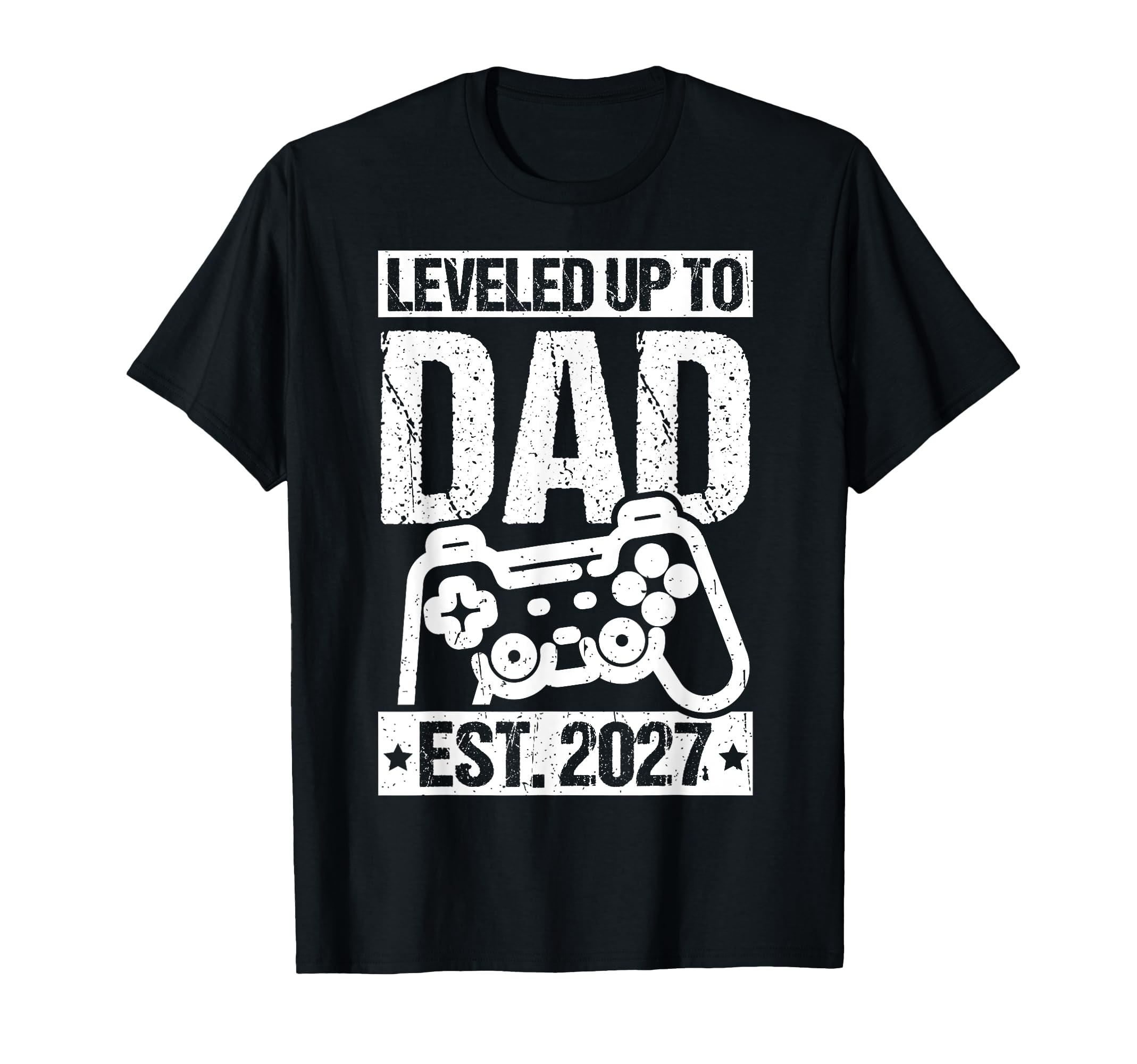 Leveled Up To Dad Est 2027 Gamer T-Shirt - Fun Novelty Design for Adults - T-Shirt, Sweatshirt, Hoodie