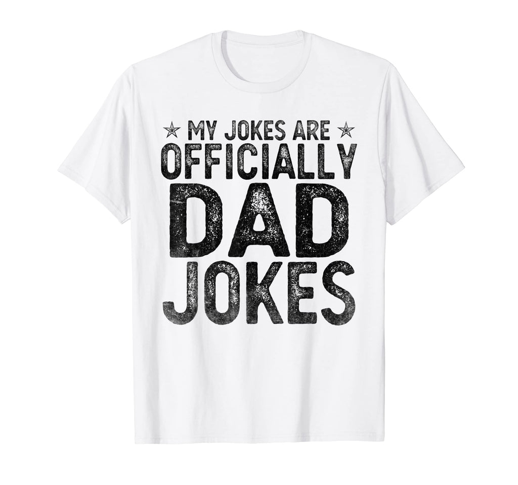 My Jokes Are Officially Dad Jokes Wife T-Shirt - Trendy Graphic Men Women - T-Shirt, Sweatshirt, Hoodie