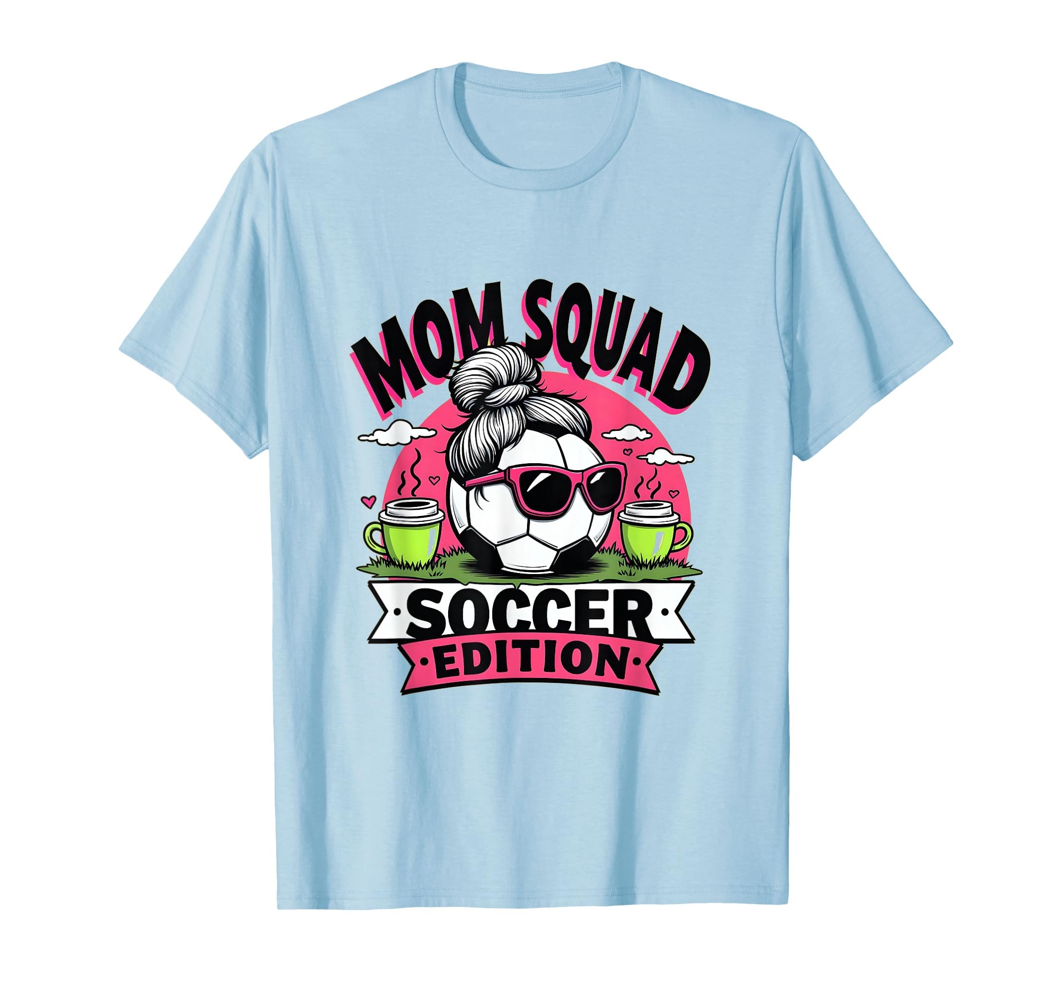 Mom Squad Soccer Team Spirit T-Shirt - Custom Art Print Unisex - T-Shirt, Sweatshirt, Hoodie