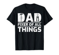 Funny Woodworking Tools Dad Fixer T-Shirt - Casual Everyday Wear Men Women - T-Shirt, Sweatshirt, Hoodie