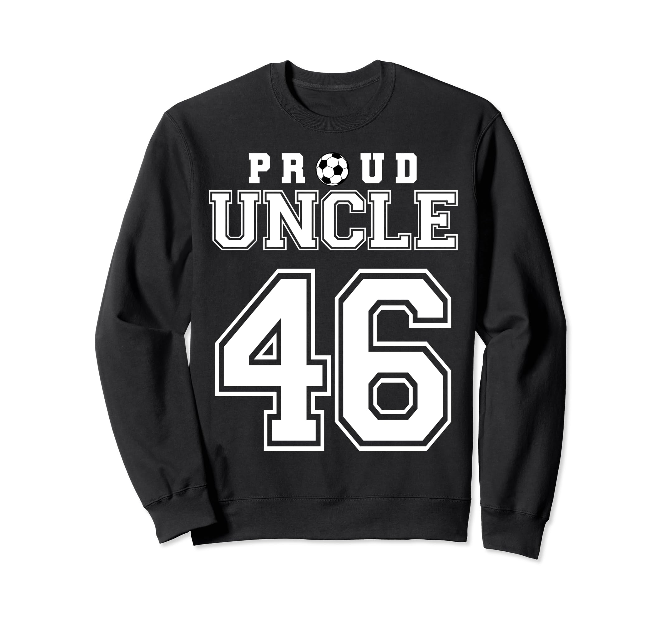 Number 46 Custom Proud Soccer Futbol Sweatshirt - Streetwear Style Unisex - T-Shirt, Sweatshirt, Hoodie