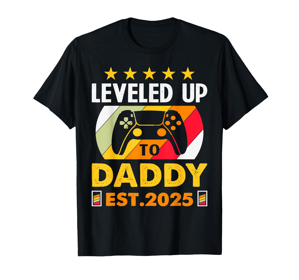 Funny Leveled Up To Dad 2025 New Dad T-Shirt - Novelty Apparel Unisex - T-Shirt, Sweatshirt, Hoodie