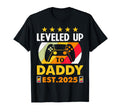 Funny Leveled Up To Dad 2025 New Dad T-Shirt - Novelty Apparel Unisex - T-Shirt, Sweatshirt, Hoodie