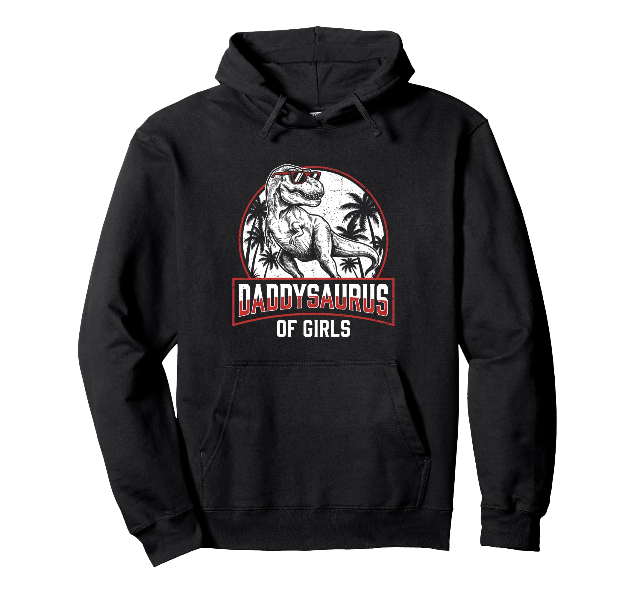 Daddy Saurus Daughter Dad Fathers Day Hoodie - Trendy Graphic for Adults - T-Shirt, Sweatshirt, Hoodie