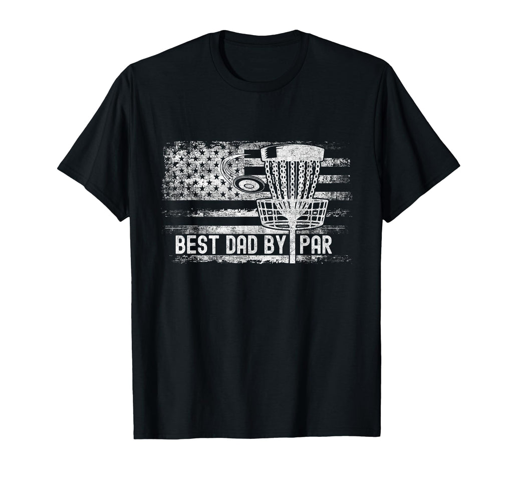 Best Dad Par American Flag Disc Golf T-Shirt - Minimalist Print for Adults - T-Shirt, Sweatshirt, Hoodie