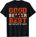 Good Better Best Never Let It Rest Motivation Bear - Adult & Kids T-Shirts, Sweatshirts & Hoodies apparel design preview 1