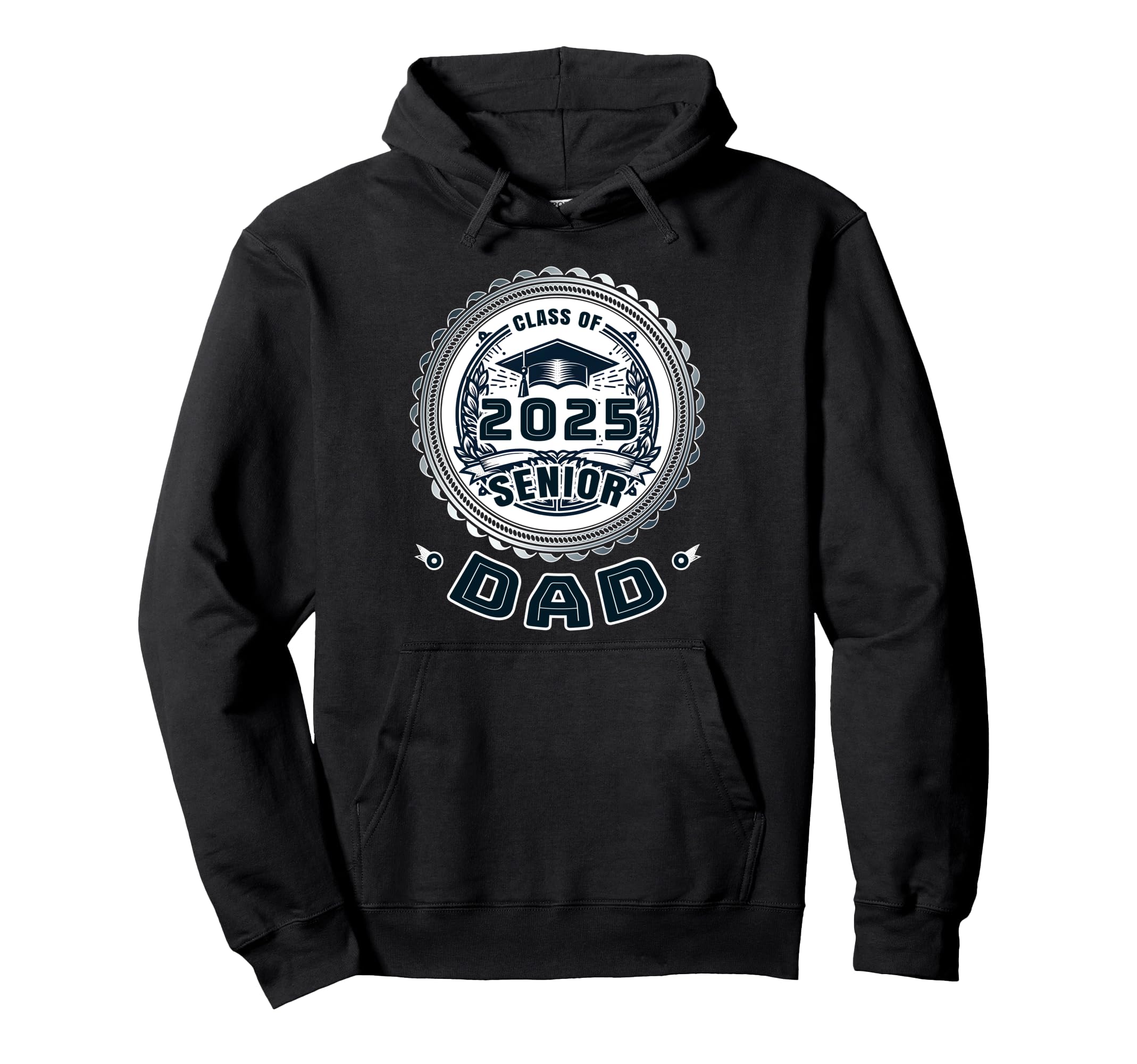 Proud Dad Class 2025 Dad 2025 Graduate Hoodie - Unique Graphic Unisex - T-Shirt, Sweatshirt, Hoodie