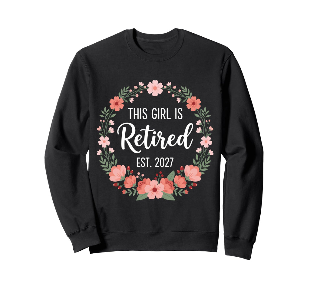 This Is Retired 2027 Retirement Sweatshirt - Minimalist Print for Adults - T-Shirt, Sweatshirt, Hoodie