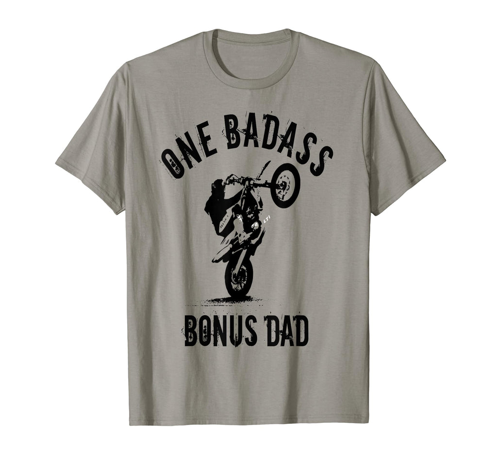 One Badass Bonus Step Dad Birthday T-Shirt - Fun Novelty Design Men Women - T-Shirt, Sweatshirt, Hoodie
