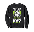 Brother Law Birthday Soccer Sweatshirt - Fun Novelty Design Men Women - T-Shirt, Sweatshirt, Hoodie